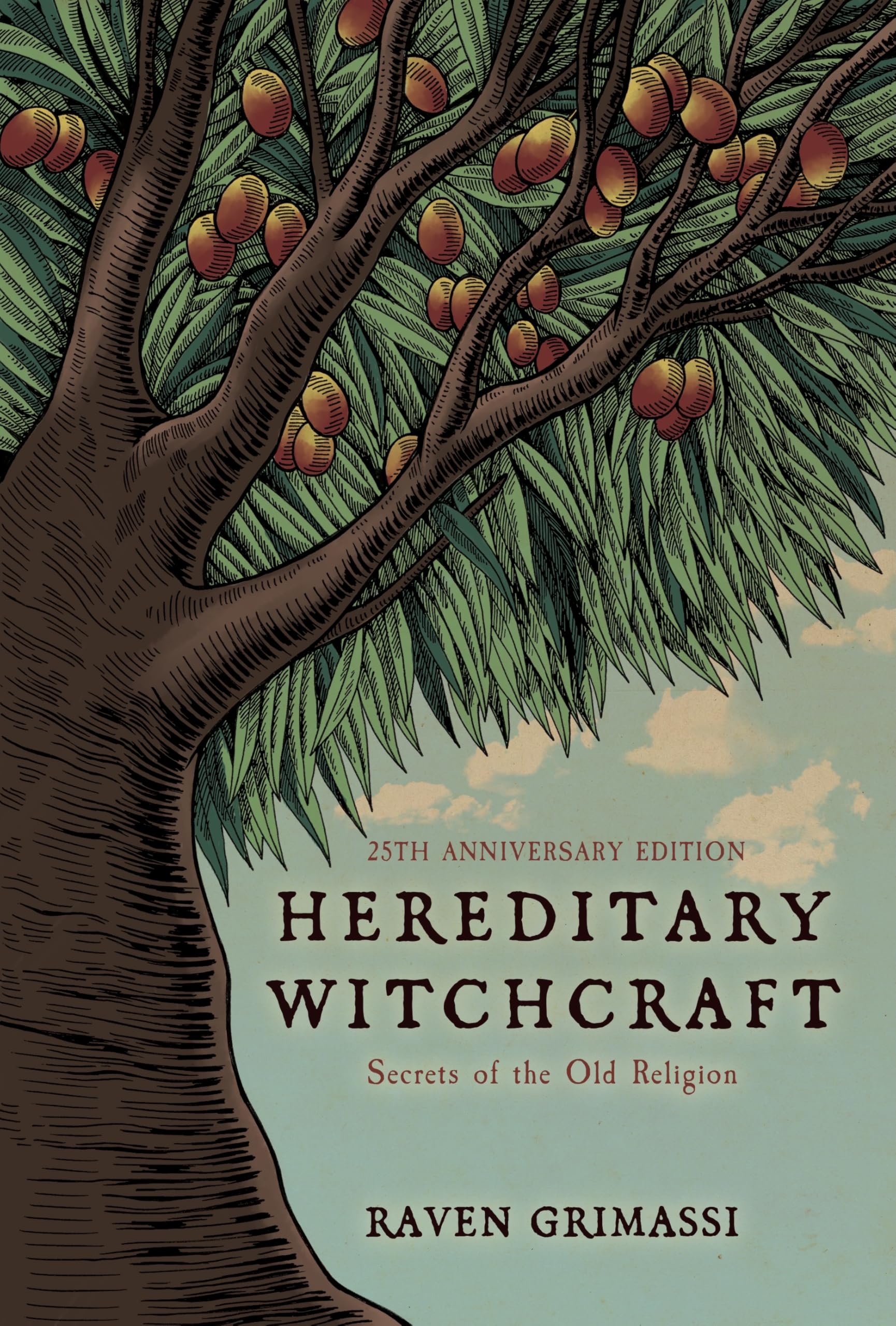 Hereditary Witchcraft: Secrets Of The Old Religion (25Th Anniversary Edition)