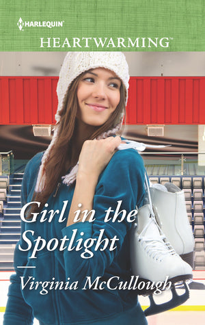 Girl in the Spotlight (Harlequin Heartwarming),Used