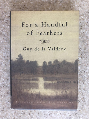 For a Handful of Feathers,New