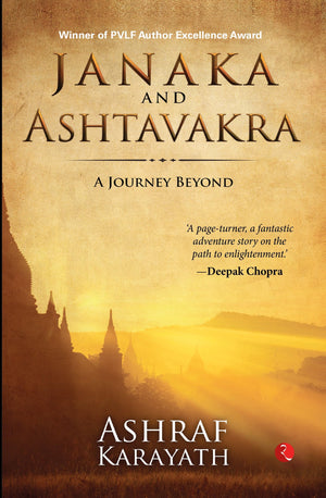 Janaka And Ashtavakra: A Journey Beyond