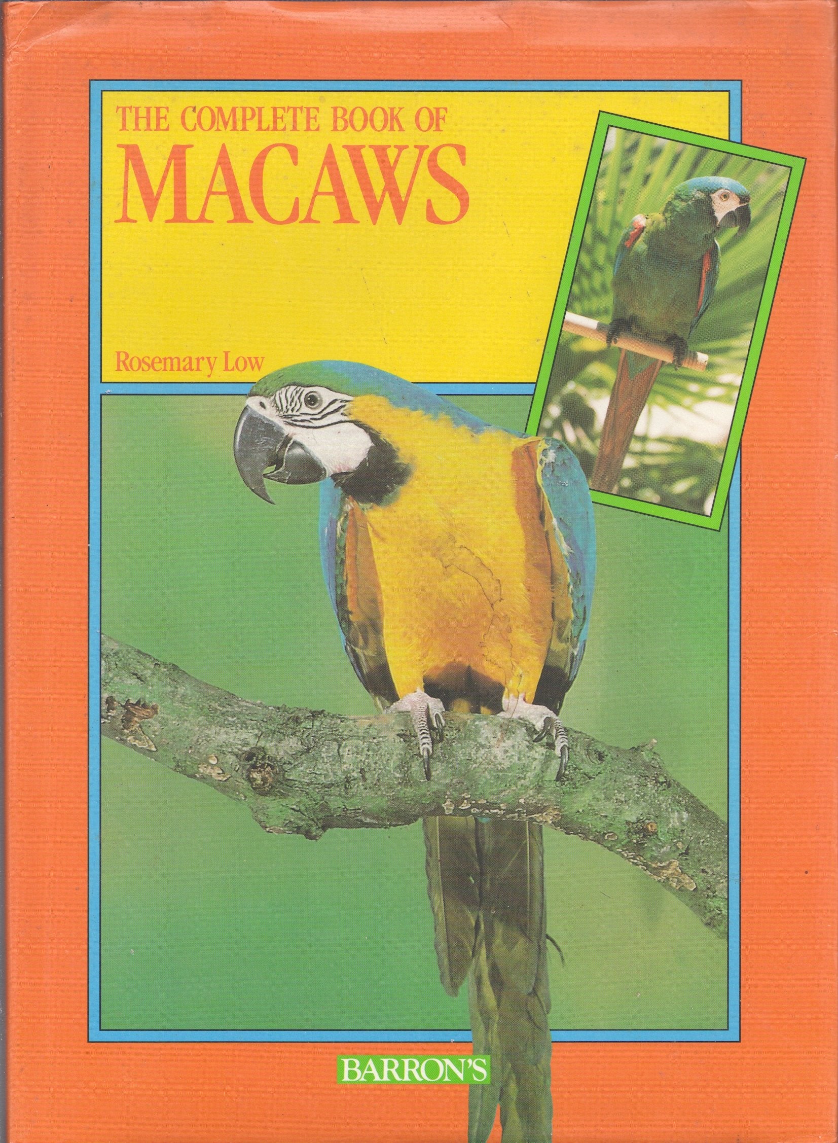The Complete Book of Macaws,Used