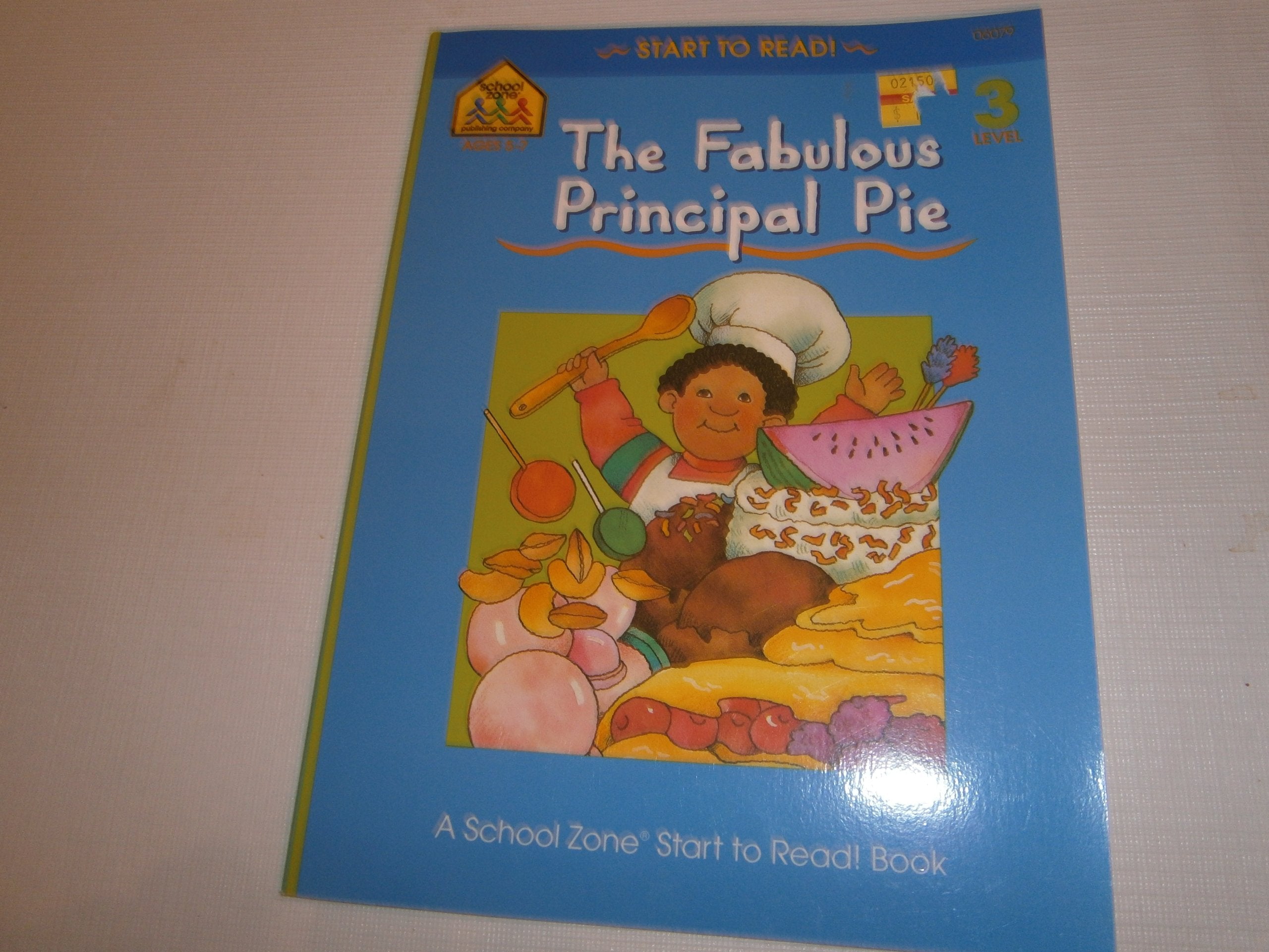 The Fabulous Principal Pie (Start to Read! Trade Edition Series),Used