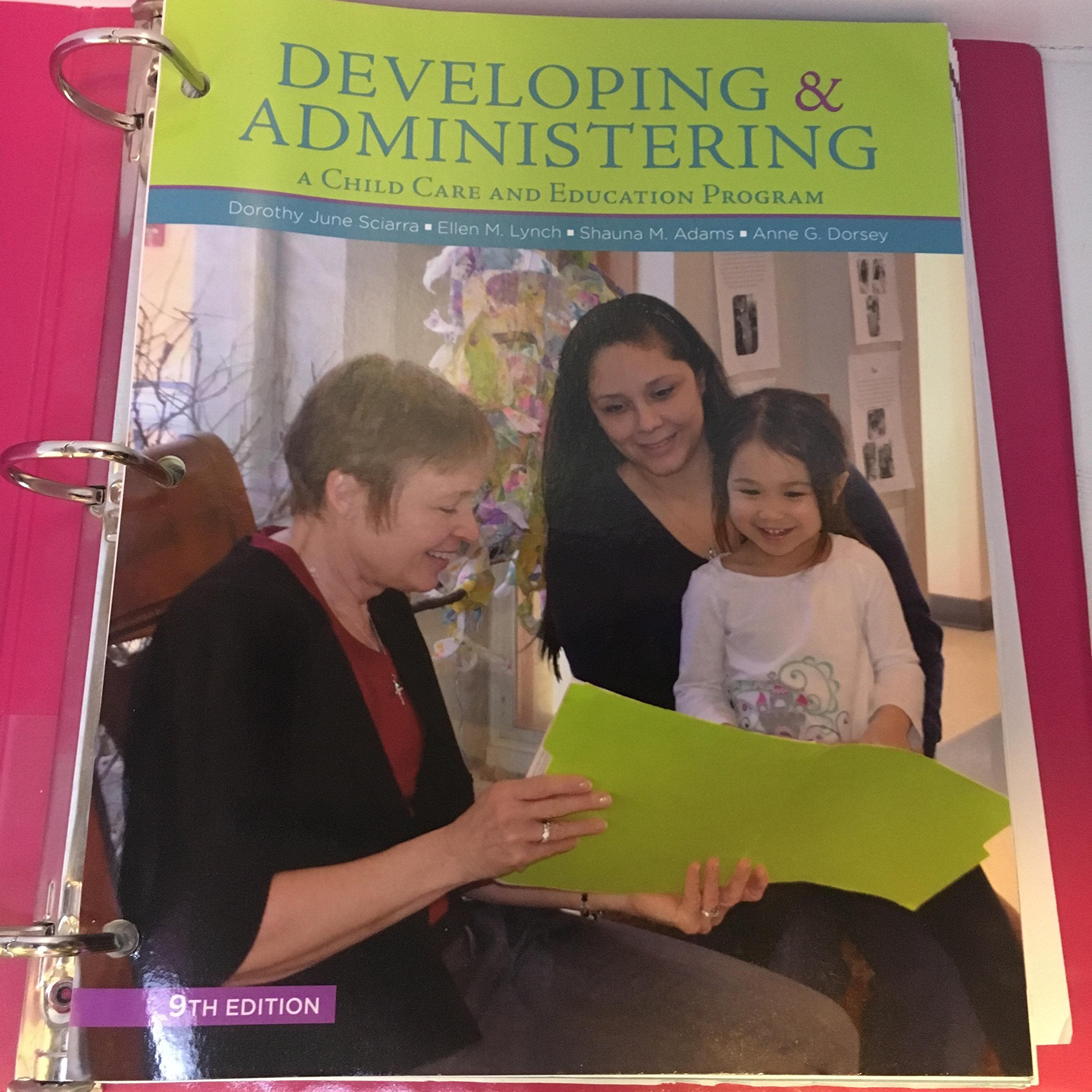Developing and Administering a Child Care and Education Program, Looseleaf Version,Used