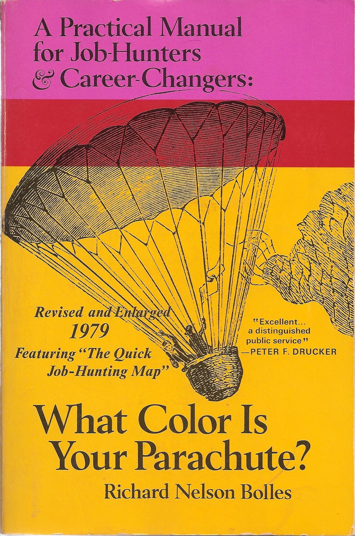 What Color is Your Parachute? 1979: A Practical Manual for JobHunters & CareerChangers,Used