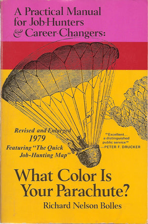 What Color is Your Parachute? 1979: A Practical Manual for JobHunters & CareerChangers,Used