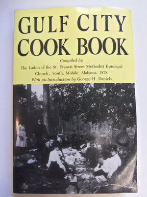 Gulf City Cook Book (Library of Alabama Classics),Used