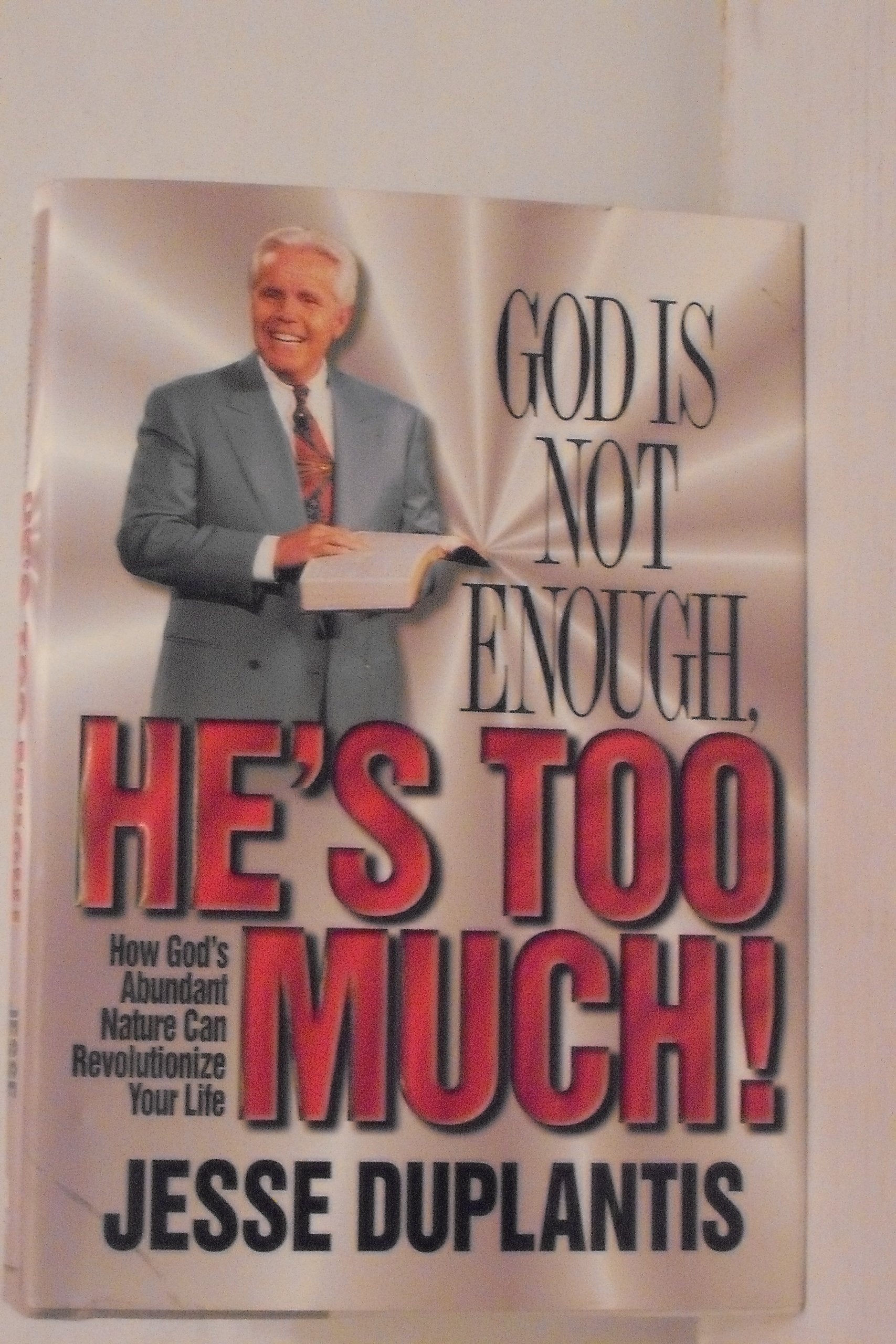 God Is Not Enough, He'S Too Much,Used