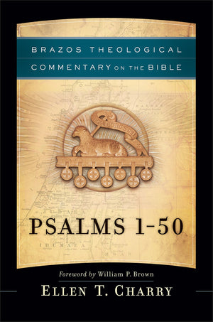 Psalms 150: (A Theological Bible Commentary from Leading Contemporary Theologians  BTC) (Brazos Theological Commentary on the ,Used