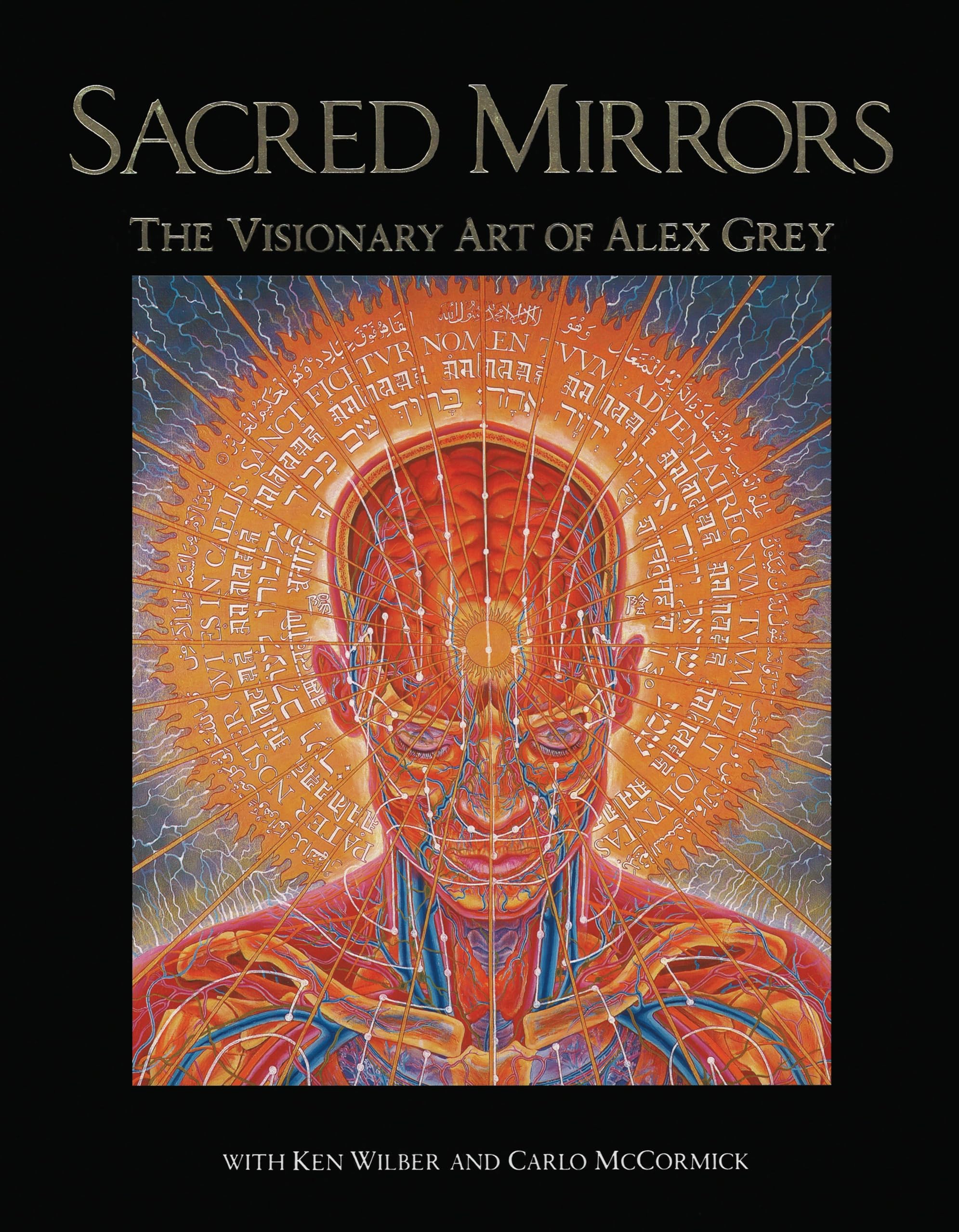 Sacred Mirrors: The Visionary Art of Alex Grey,Used