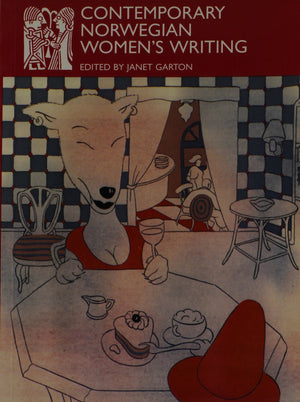 Contemporary Norwegian Womens Writing (Series B (Norvik Press), 19)-New Condition