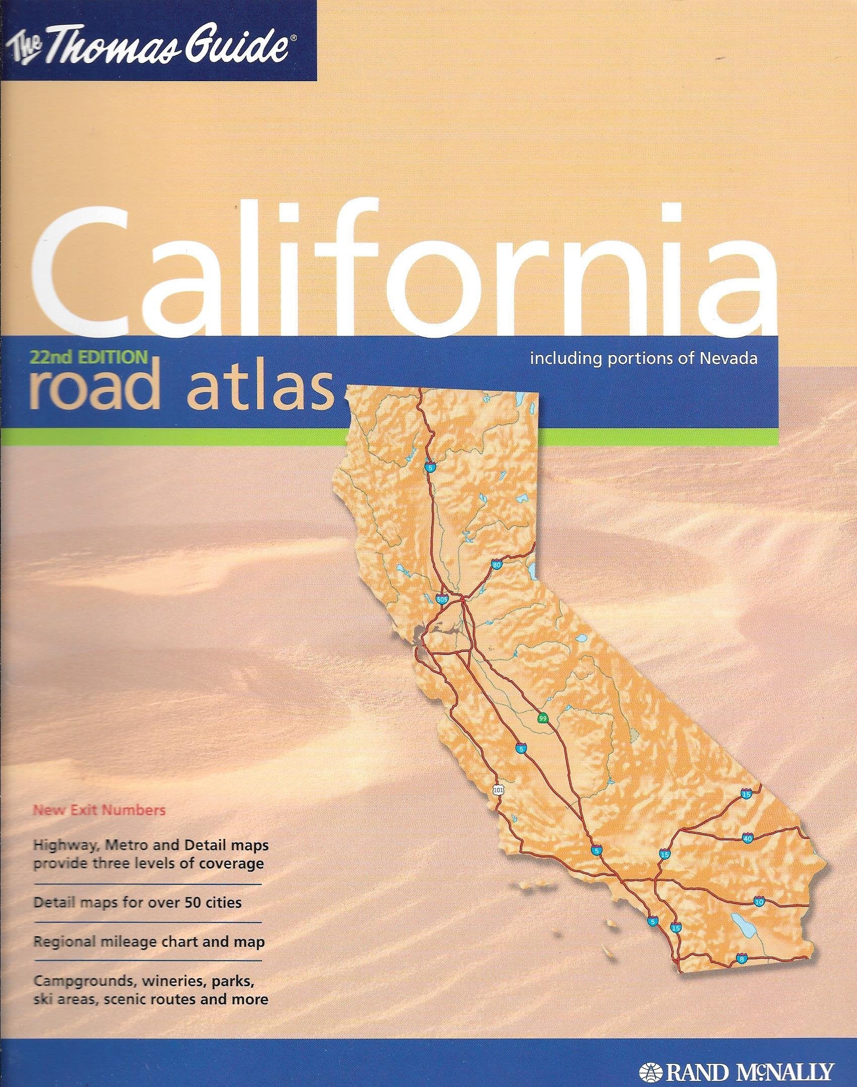 Thomas Guide California Road Atlas: Including Portions of Nevada : Spiral,Used