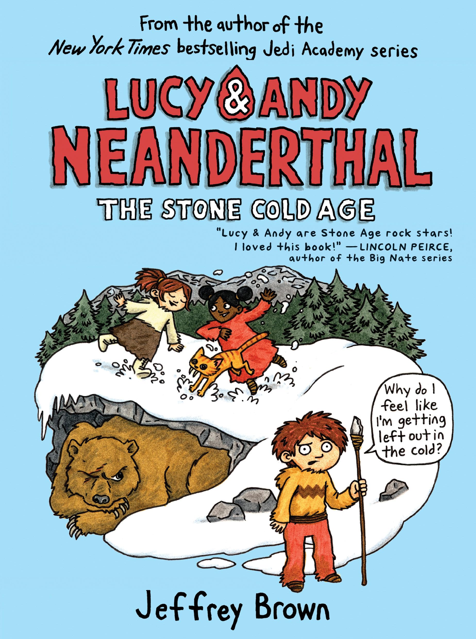 Lucy & Andy Neanderthal: The Stone Cold Age (Lucy And Andy Neanderthal),New