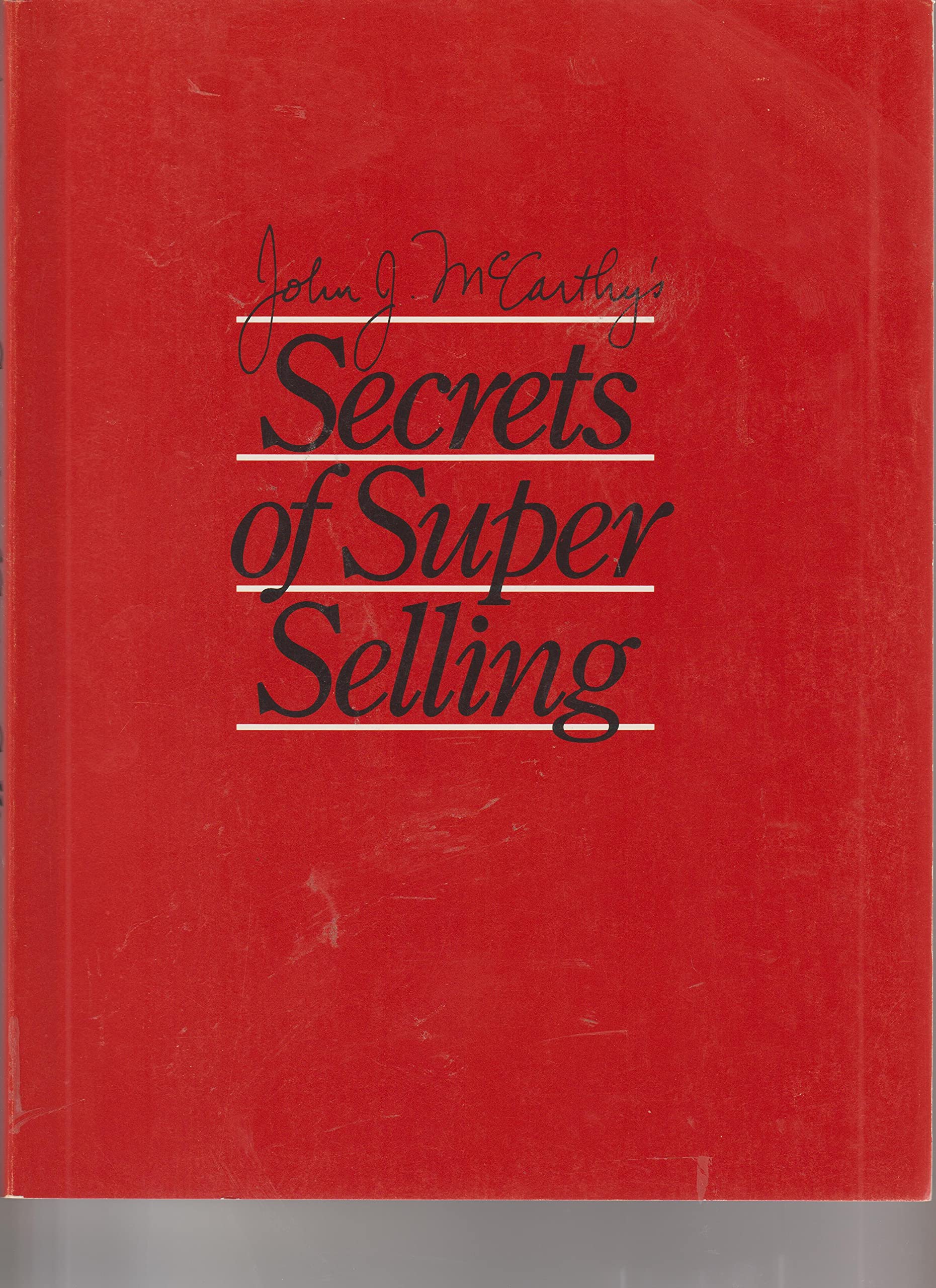 John J. Mccarthy's Secrets Of Super Selling.,Used