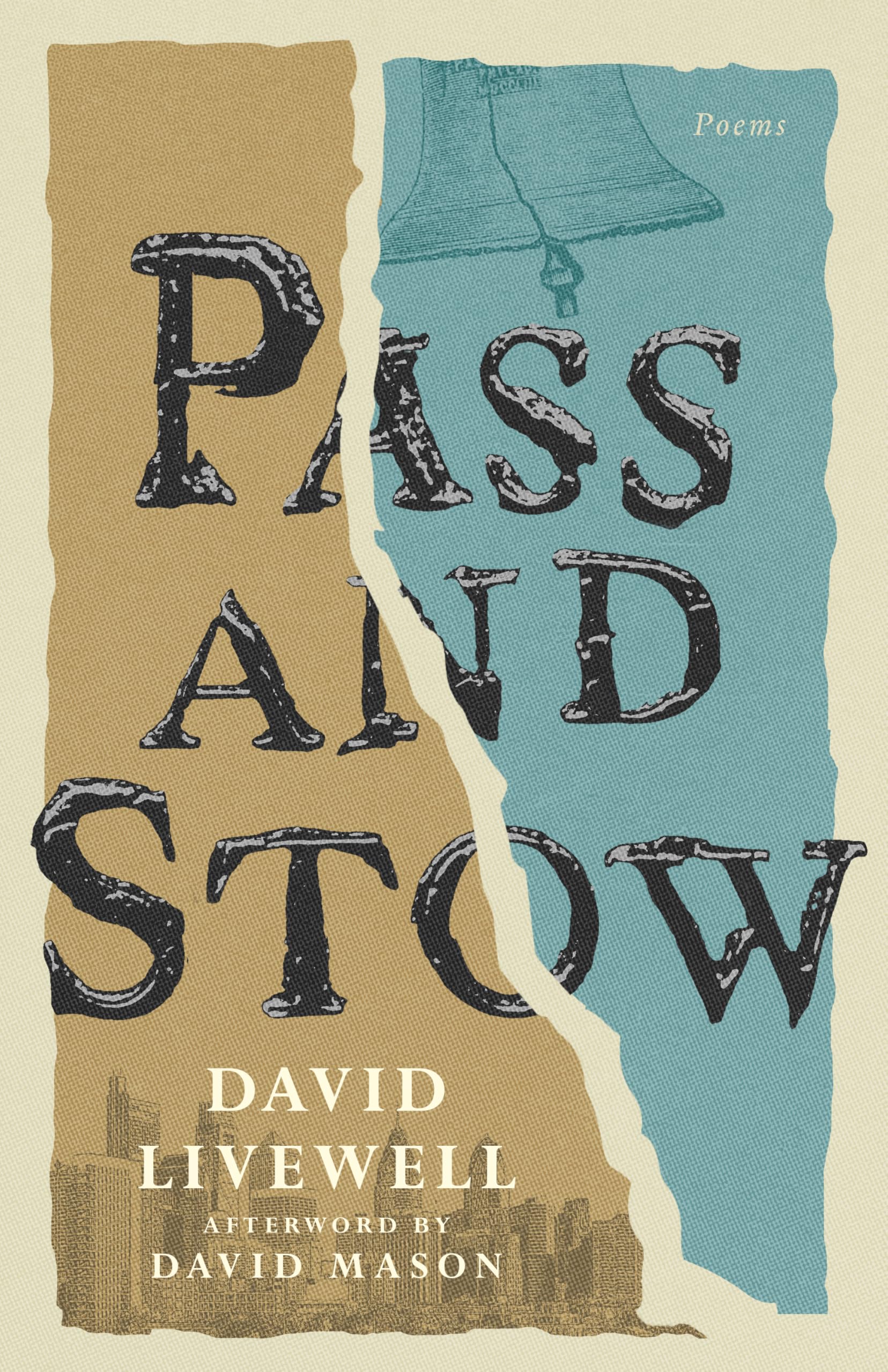 Pass And Stow: Poems