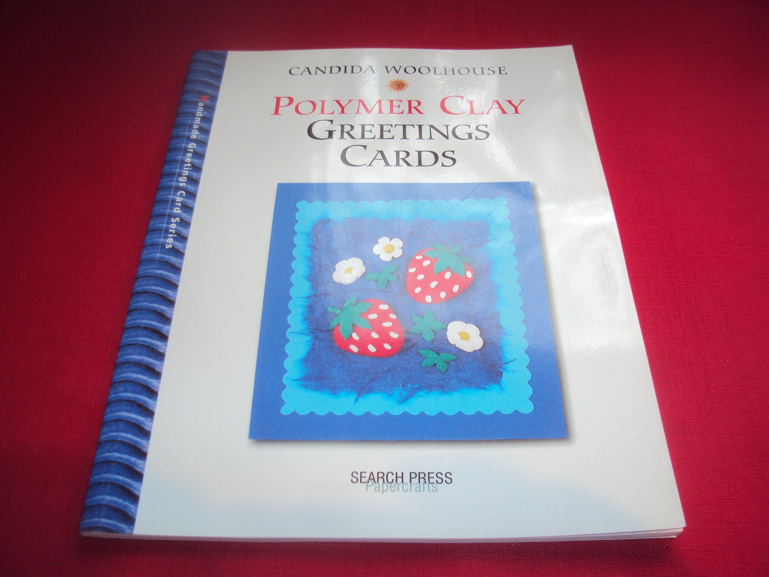 Polymer Clay Greetings Cards (Greetings Cards series),Used