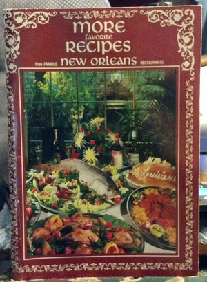 Favorite Recipes From Famous New Orleans Restaurants,Used