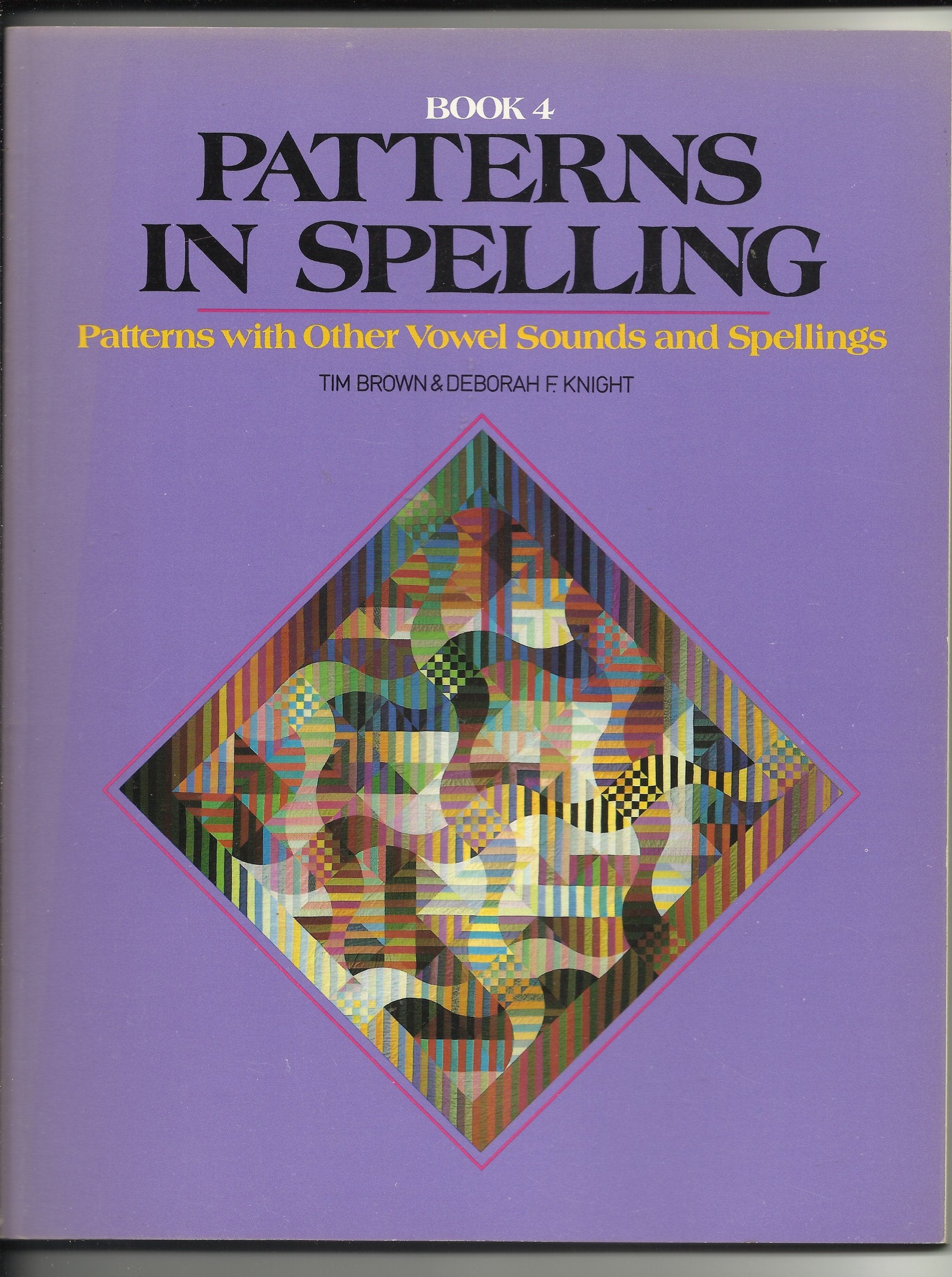 Patterns in Spelling/Book 4,New