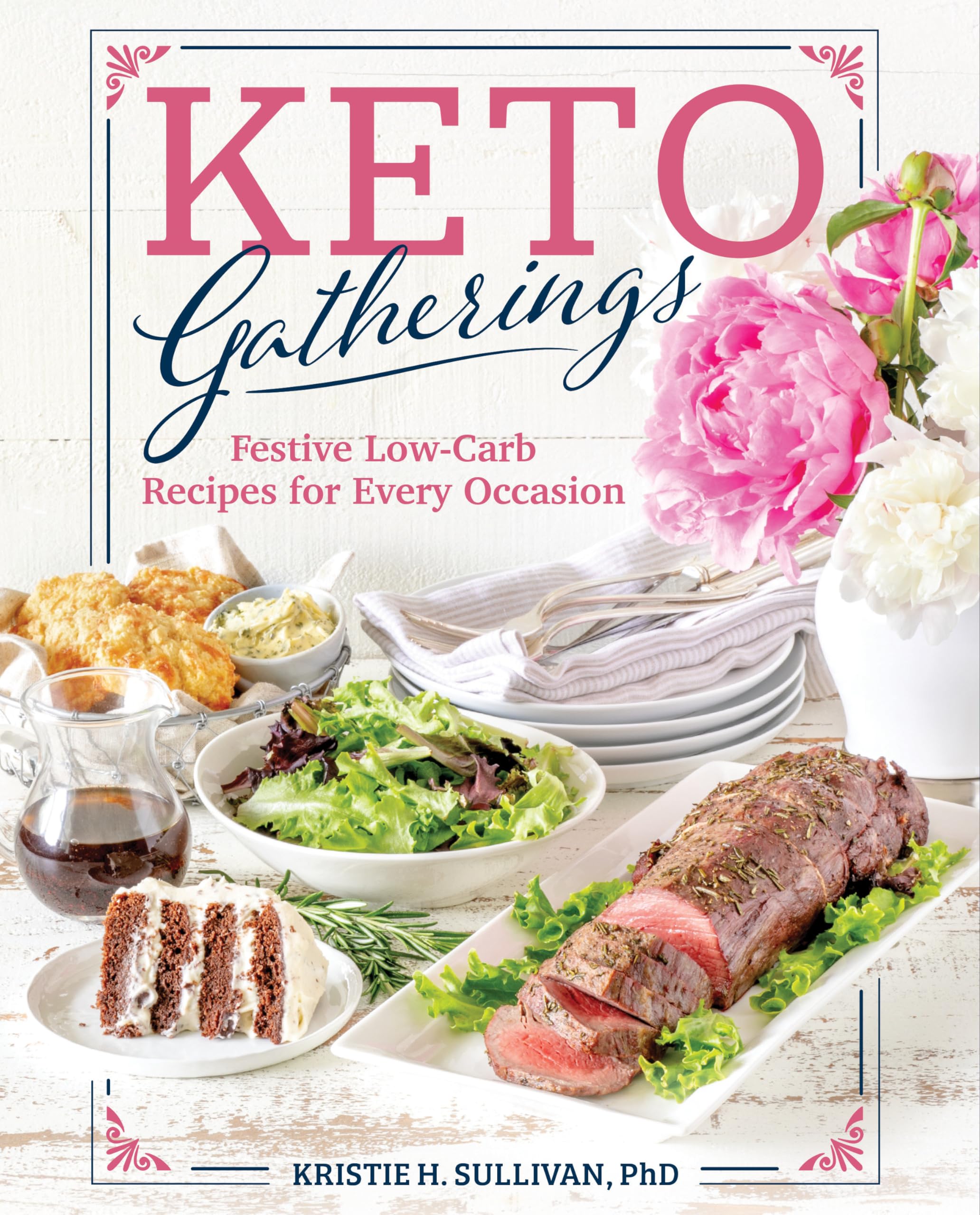 Keto Gatherings: Festive LowCarb Recipes for Every Occasion,Used