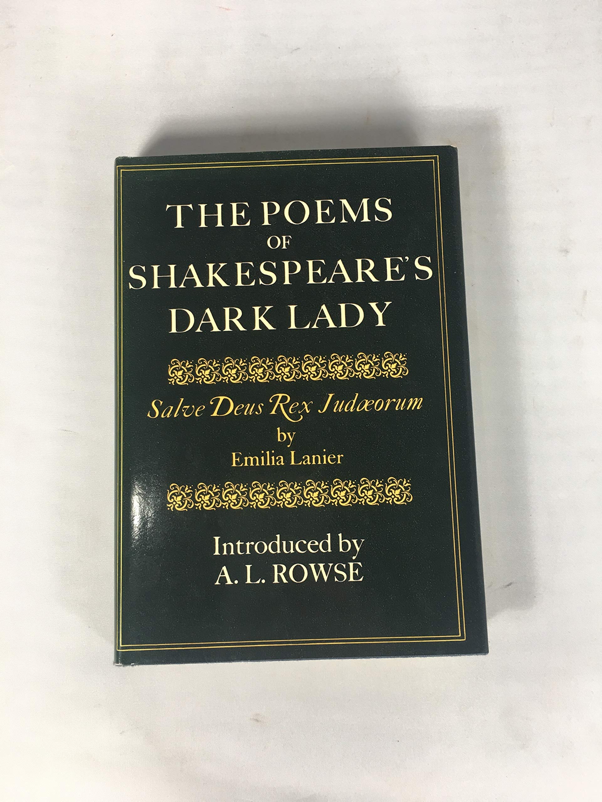 The Poems of Shakespeare's Dark Lady  Salve Deus Rex Judaeorum,Used