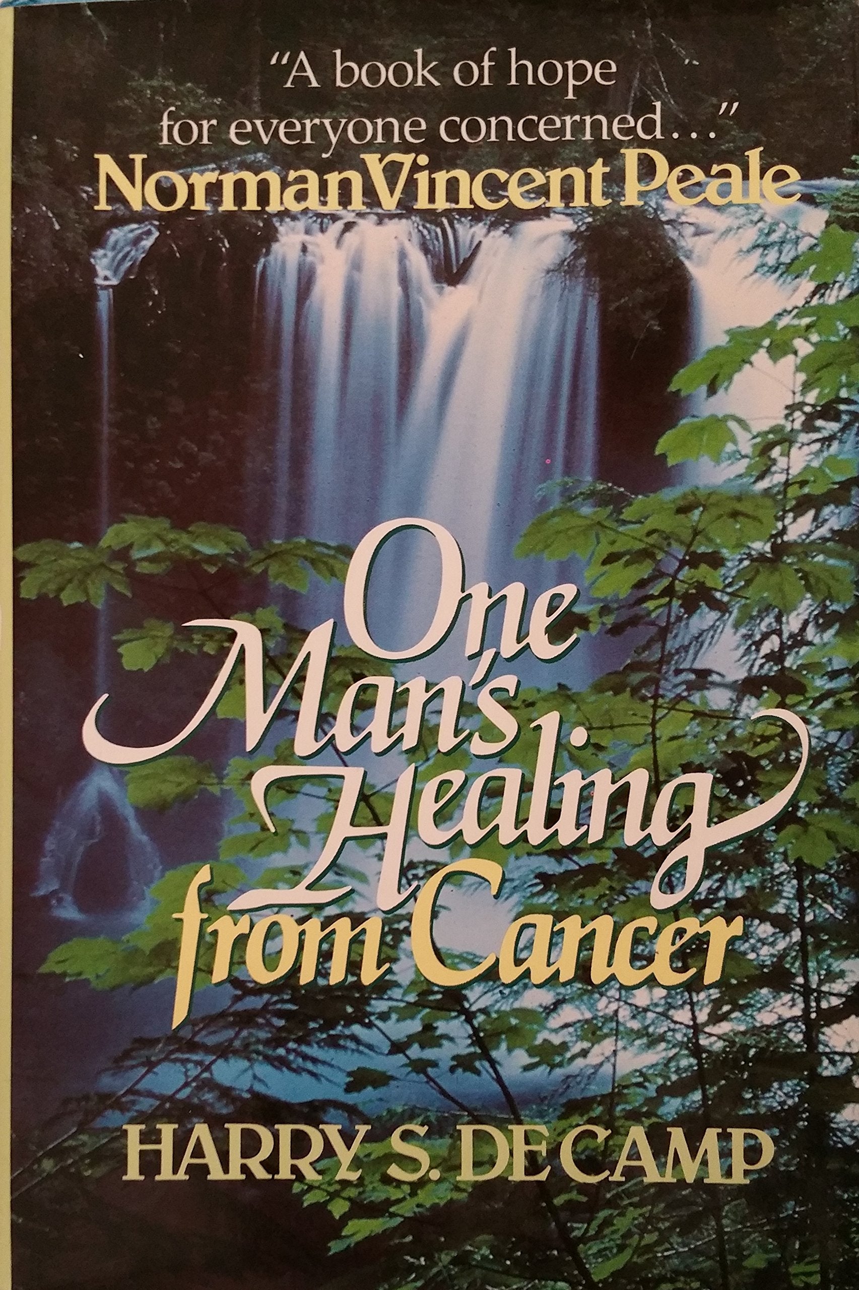 One Man'S Healing From Cancer,New