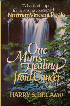 One Man'S Healing From Cancer,New