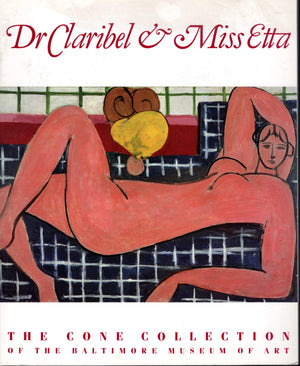 Dr. Claribel and Miss Etta (Cone Collection),New