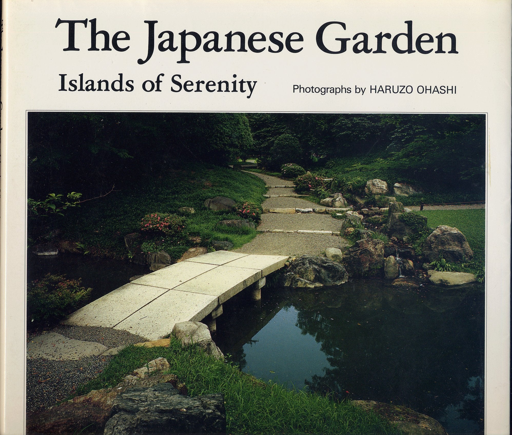 The Japanese Garden: Islands of Serenity,Used