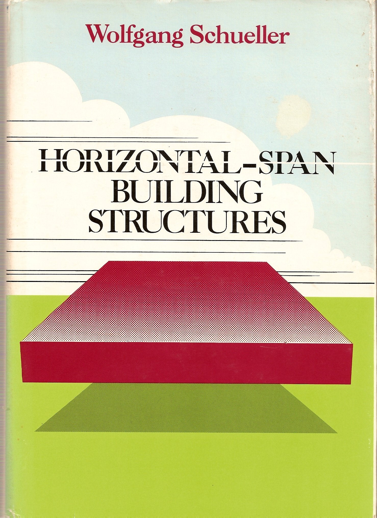 Horizontalspan Building Structures,New