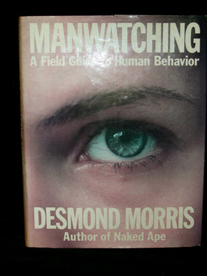 Manwatching: A Field Guide to Human Behavior,Used