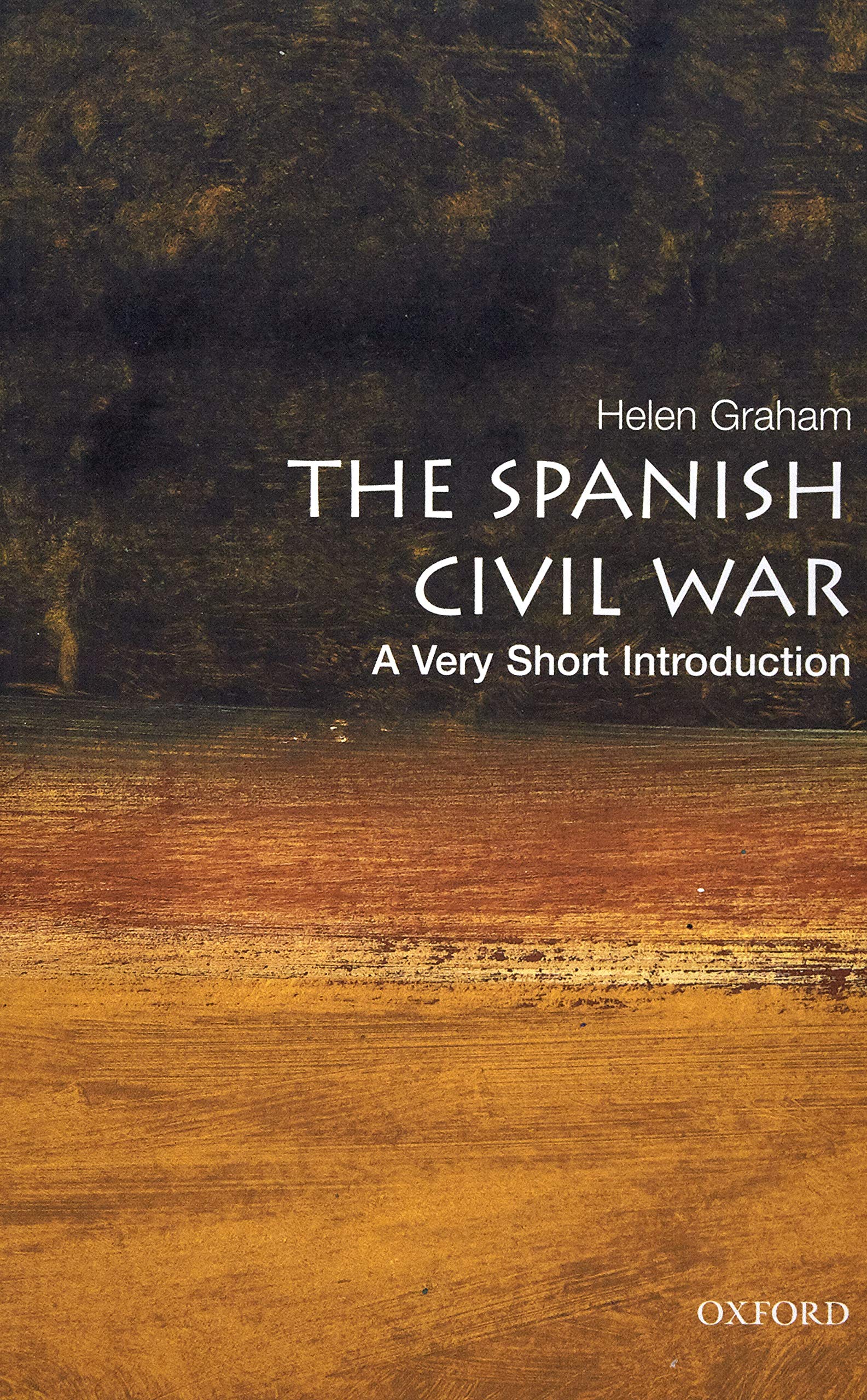 The Spanish Civil War: A Very Short Introduction,New