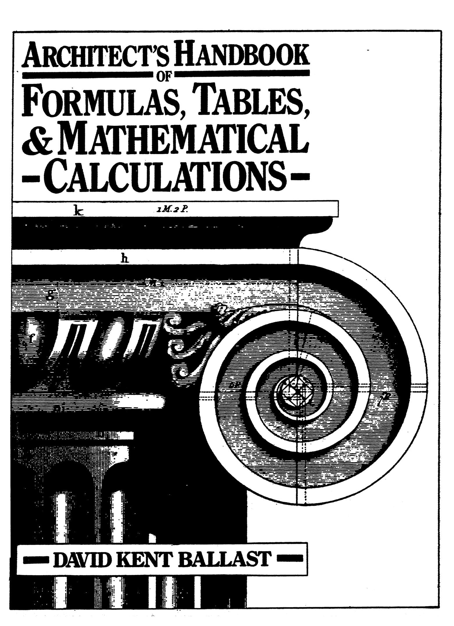 Architect's Handbook of Formulas, Tables, and Mathematical Calculations,New