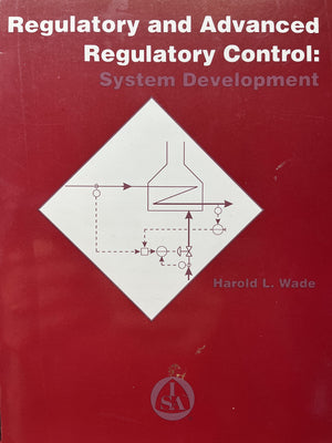 Regulatory and Advanced Regulatory Control: System Development,Used