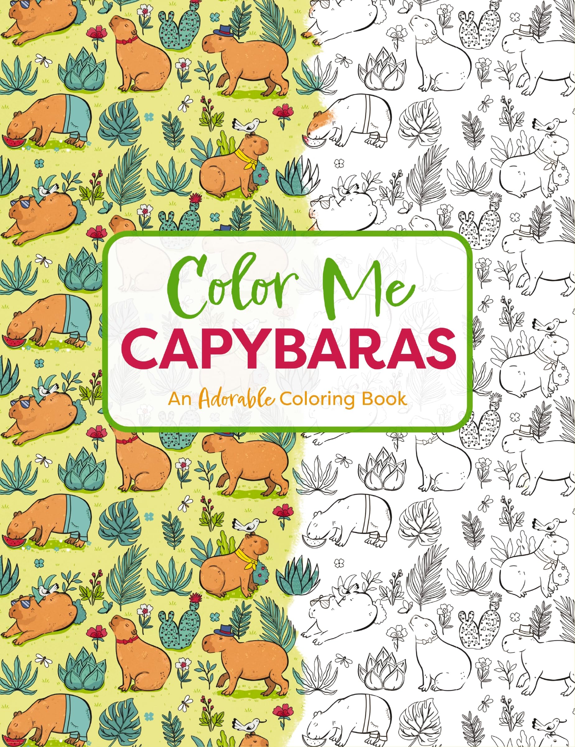 Color Me Capybaras: A Capytivating Coloring Book,Used