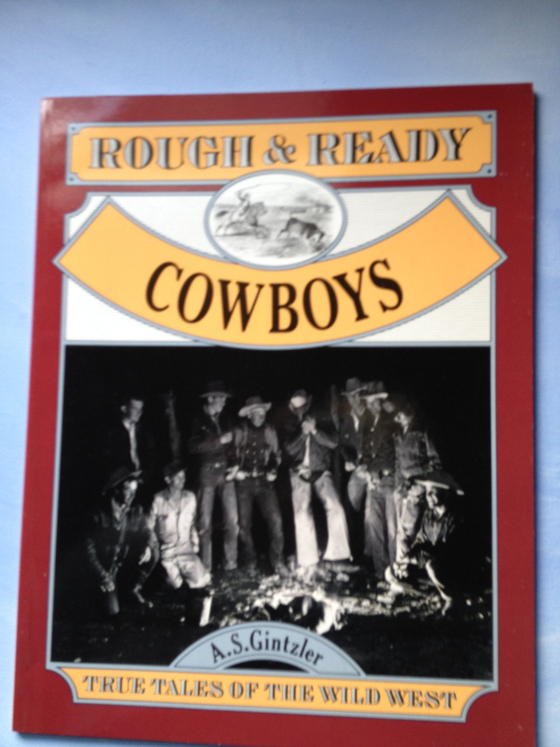 Rough and Ready Cowboys (The Rough and Ready Series)