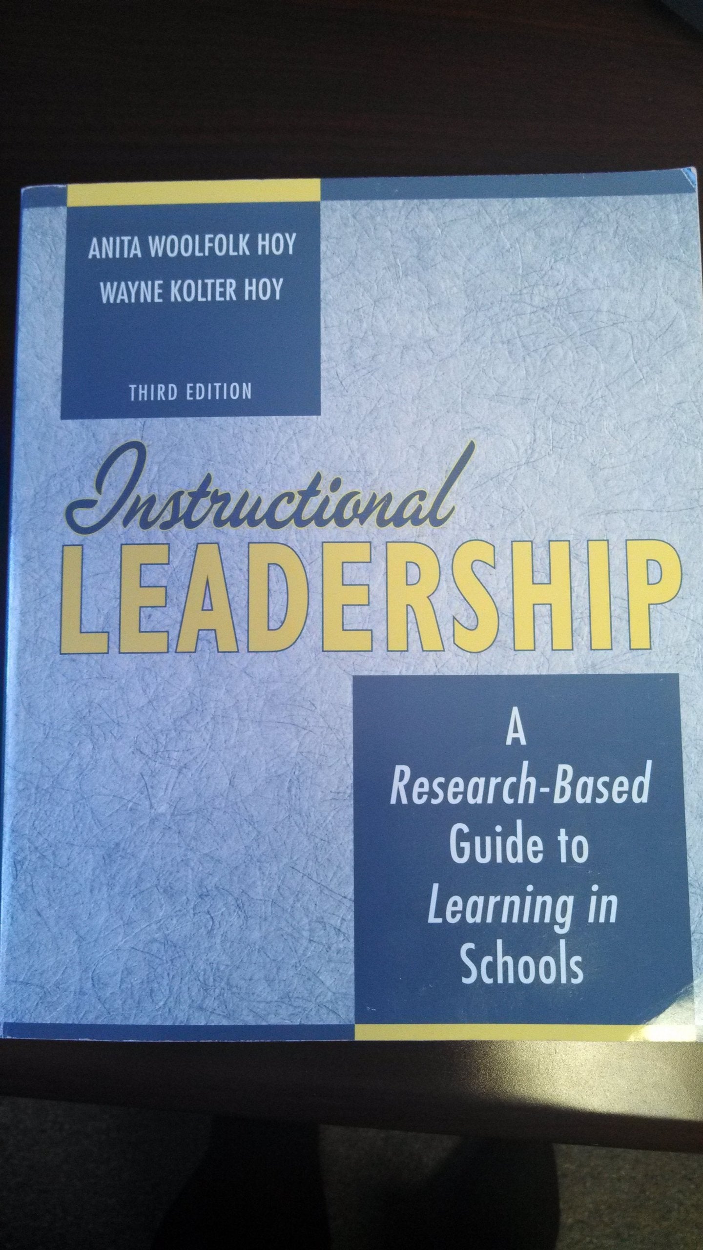 Instructional Leadership: A ResearchBased Guide to Learning in Schools,Used