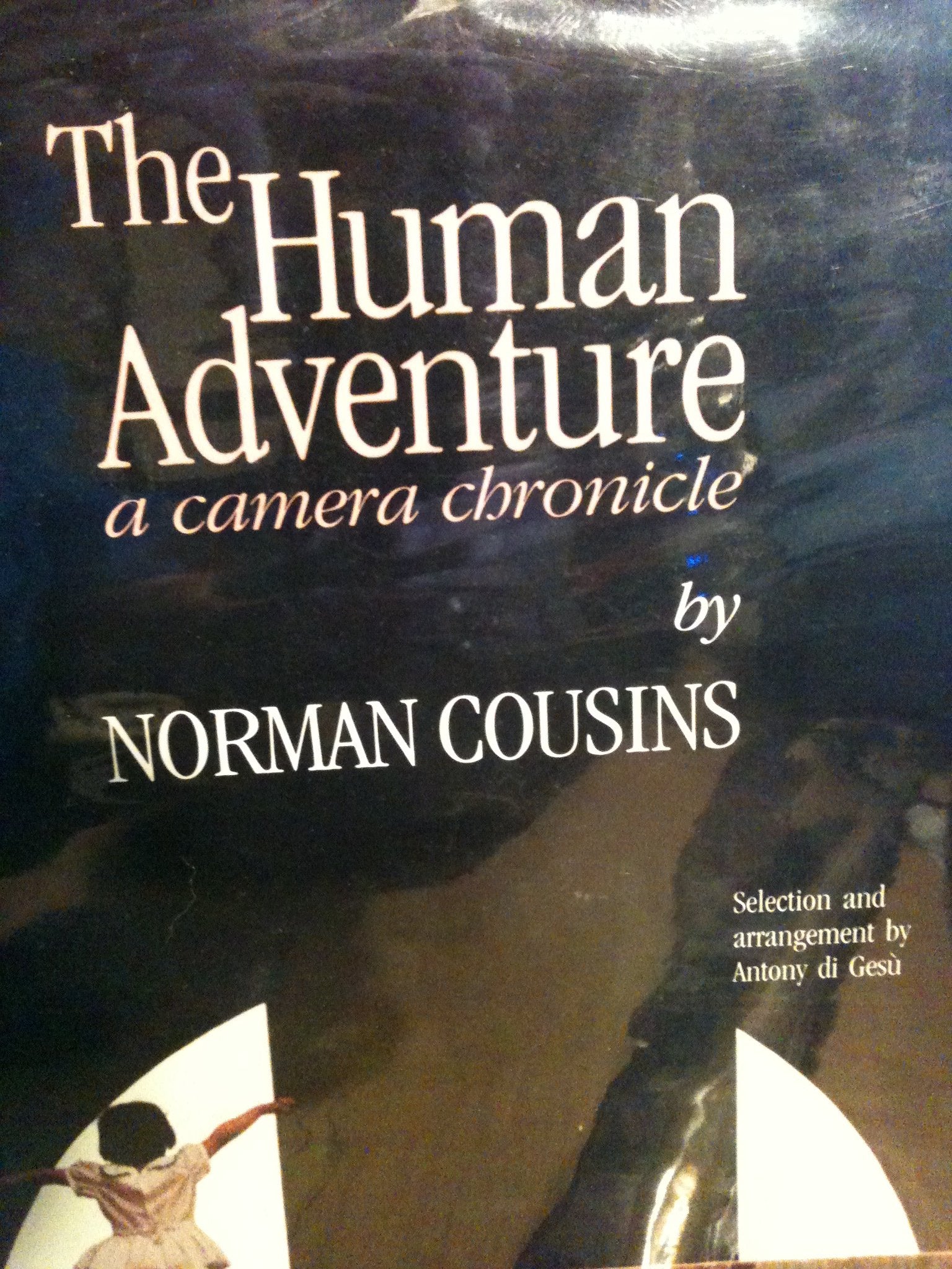 The Human Adventure: A Camera Chronicle,Used