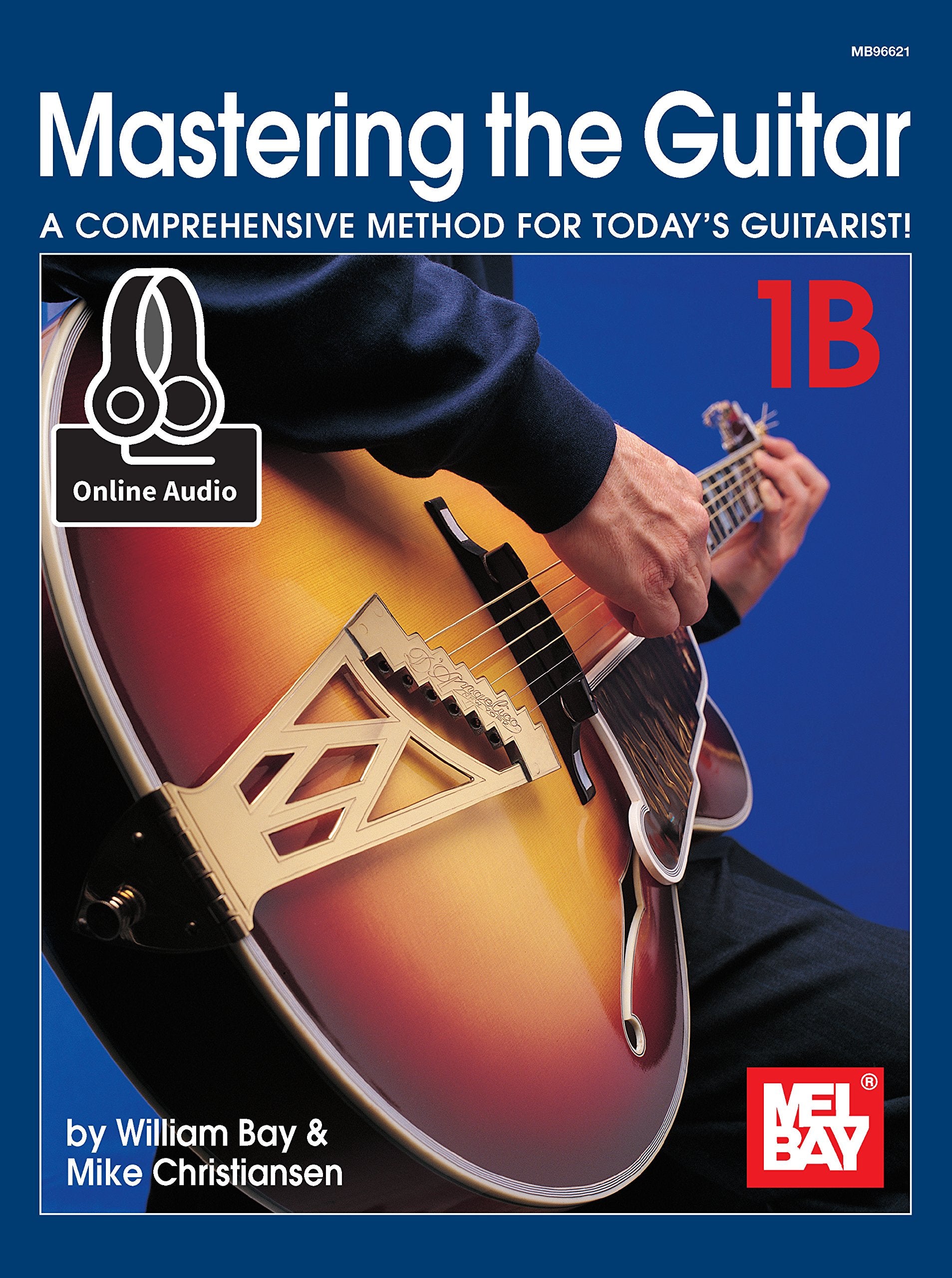 Mastering the Guitar: A Comprehensive Method for Today's Guitarist! Vol. 1B,Used