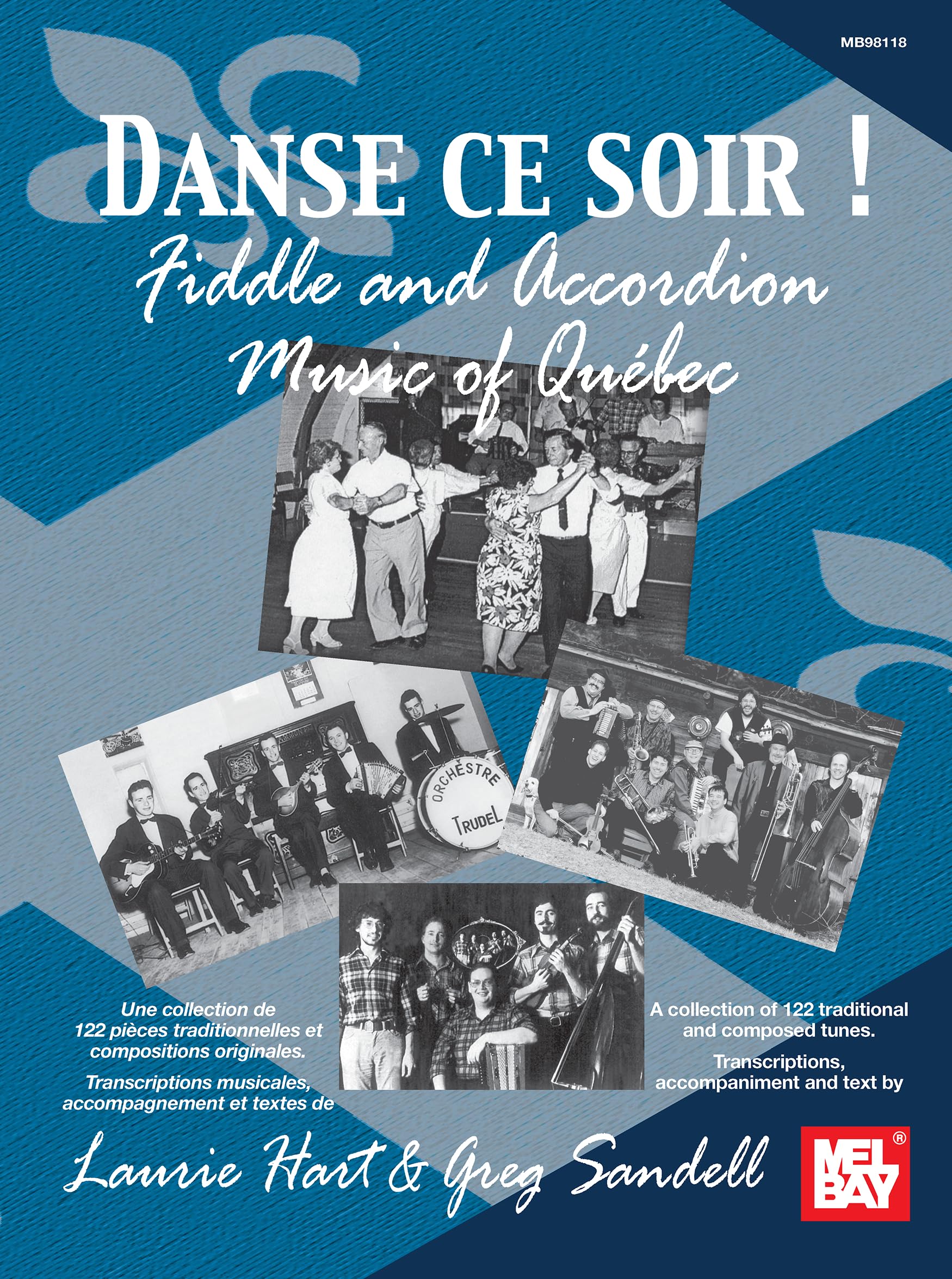 Mel Bay Danse ce soir : Fiddle and Accordion Music of Quebec,Used