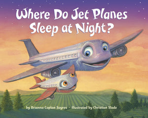 Where Do Jet Planes Sleep at Night? (Where Do...Series),Used