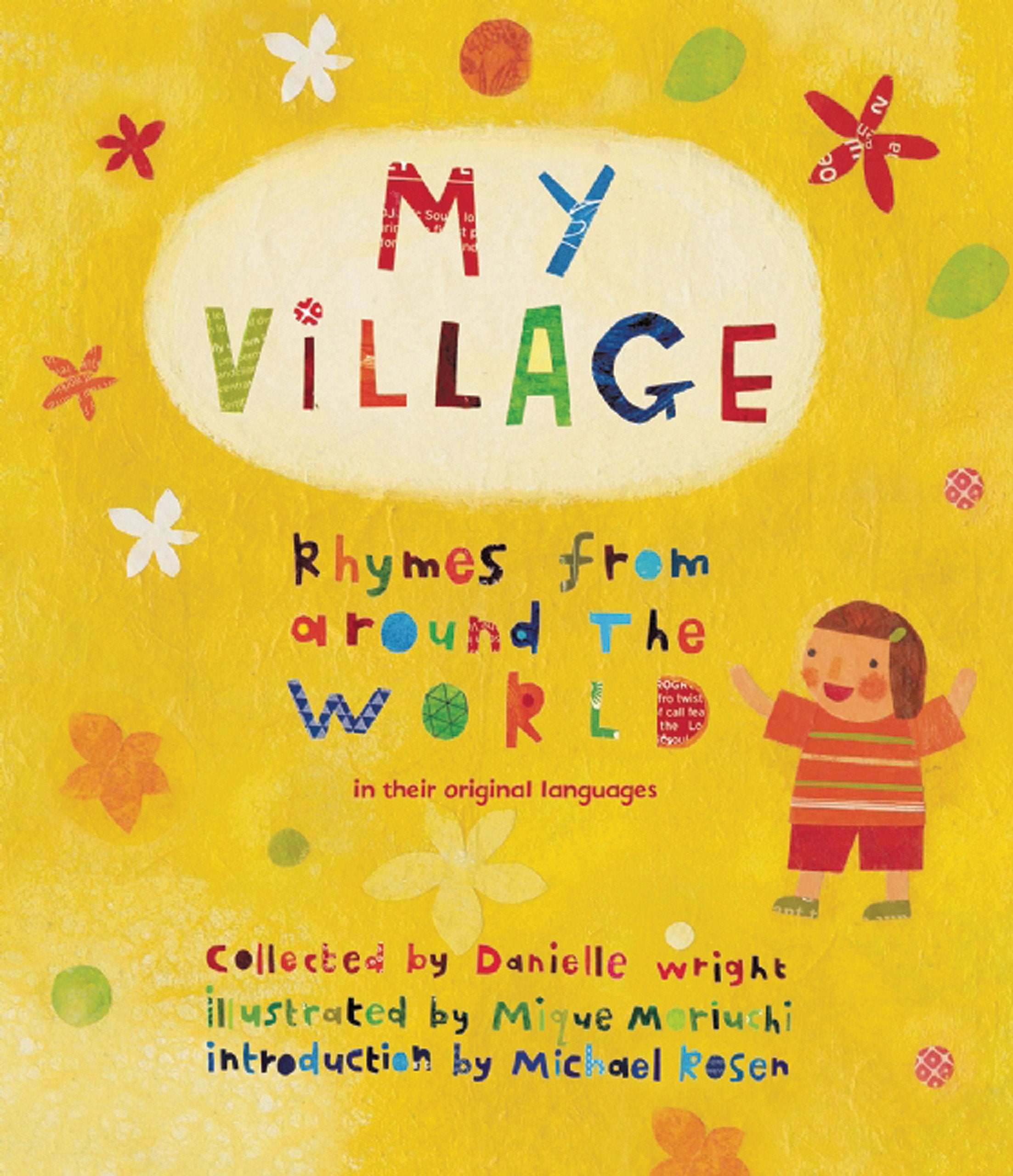 My Village: Rhymes from Around the World,Used