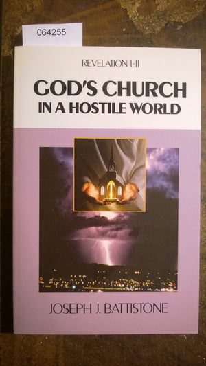 God's Church in a Hostile World,Used