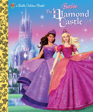Barbie And The Diamond Castle (Barbie) (Little Golden Book),New