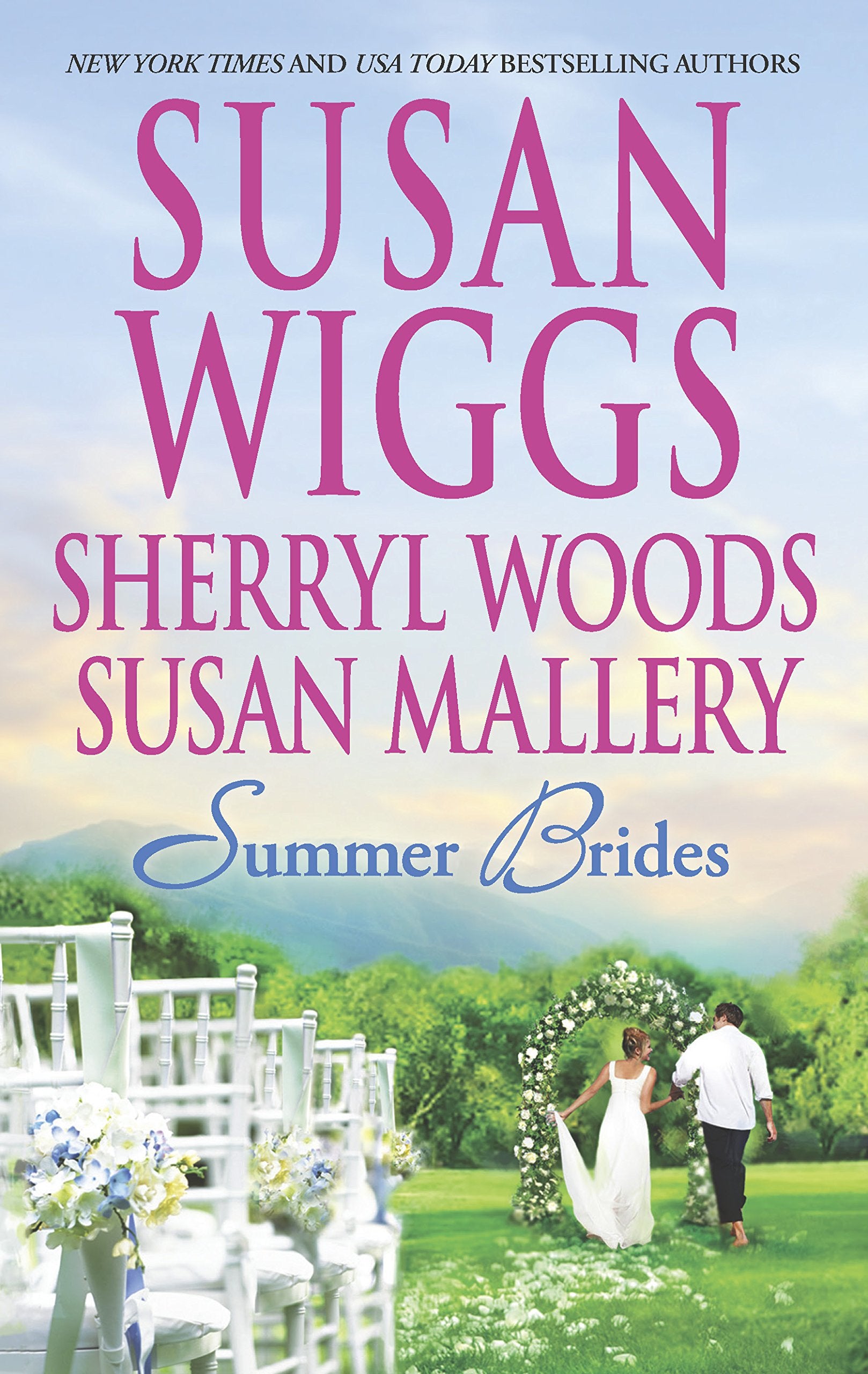 Summer Brides: The Borrowed Bridea Bridge To Dreamssister Of The Bride,New