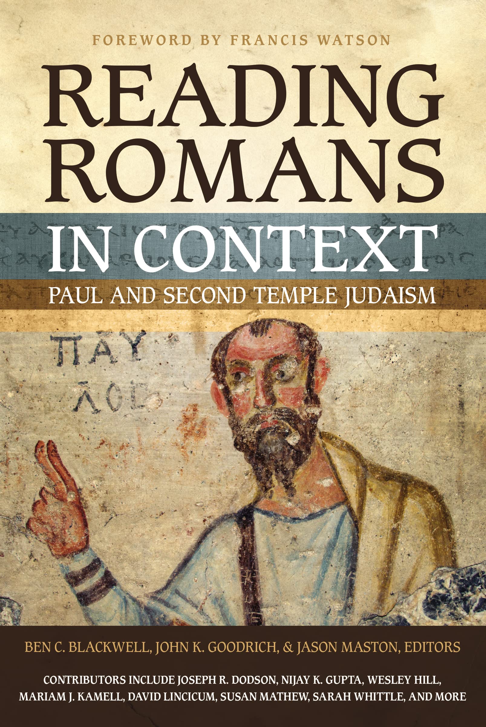 Reading Romans in Context: Paul and Second Temple Judaism,New