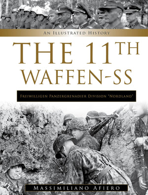 11Th Waffenss Freiwilligen Panzergrenadier Division Nordland: An Illustrated History (Divisions Of The Waffenss, 11),Used