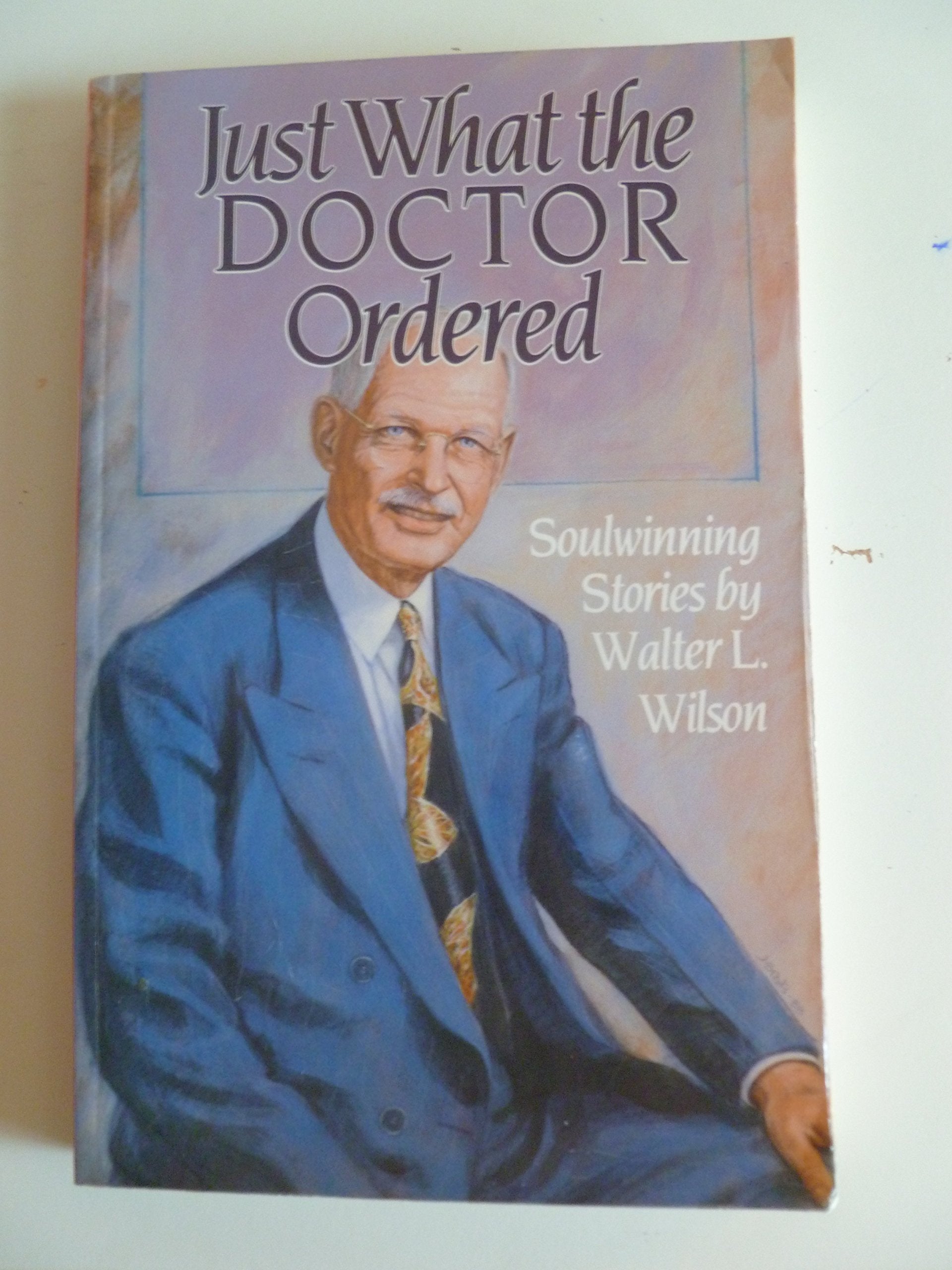 Just What the Doctor Ordered,Used