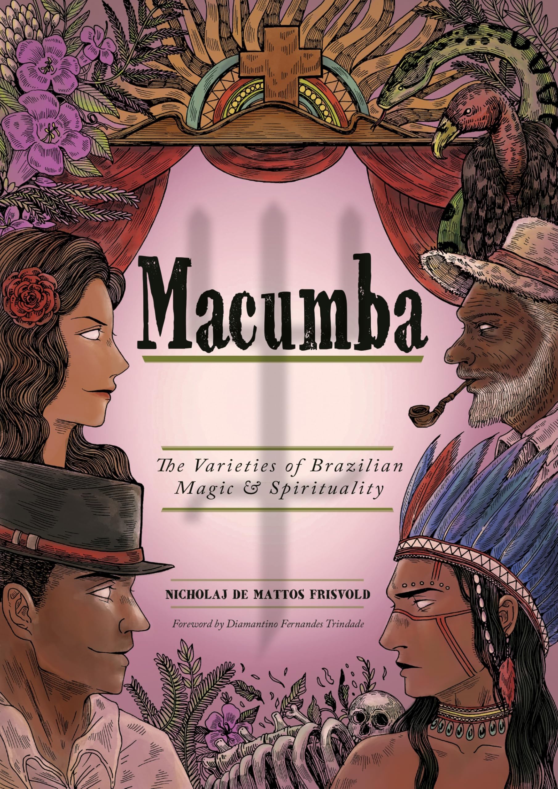 Macumba: The Varieties Of Brazilian Magic & Spirituality
