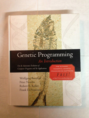 Genetic Programming: An Introduction (The Morgan Kaufmann Series in Artificial Intelligence),Used