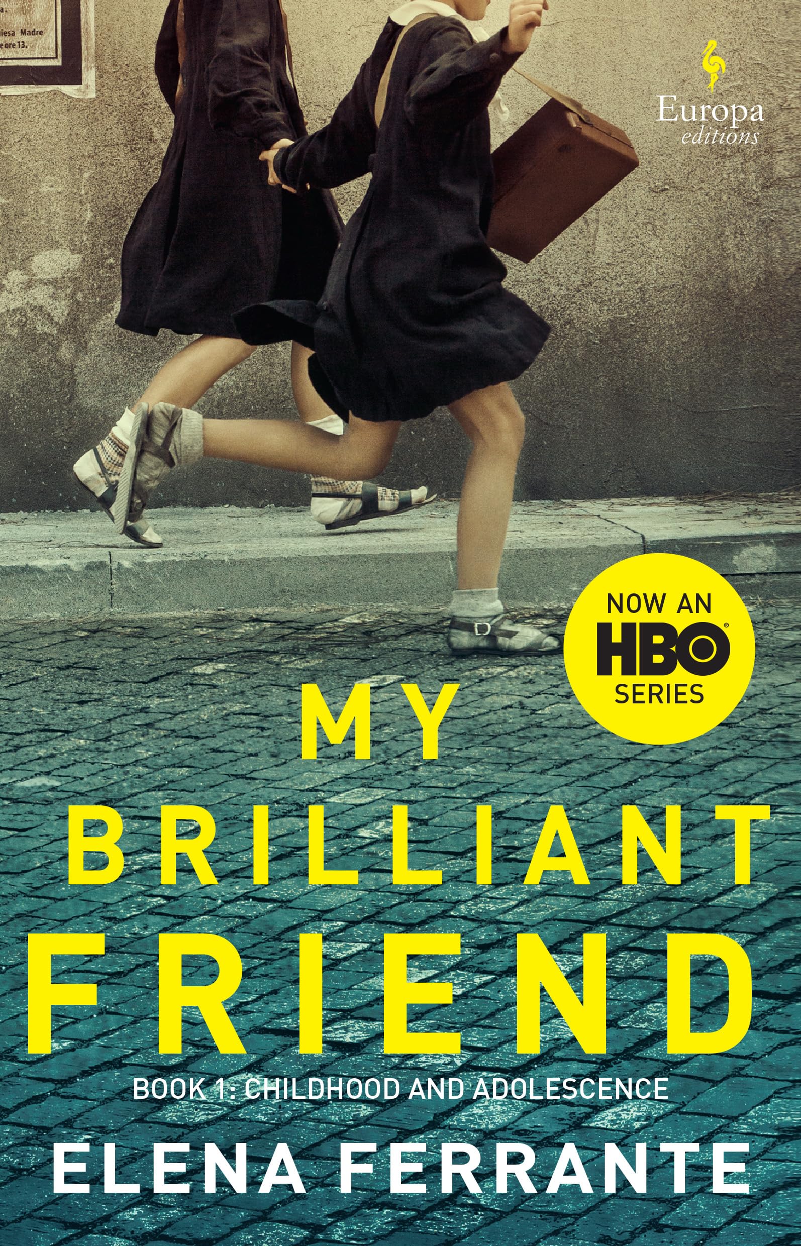 My Brilliant Friend (HBO Tiein Edition): Book 1: Childhood and Adolescence,Used