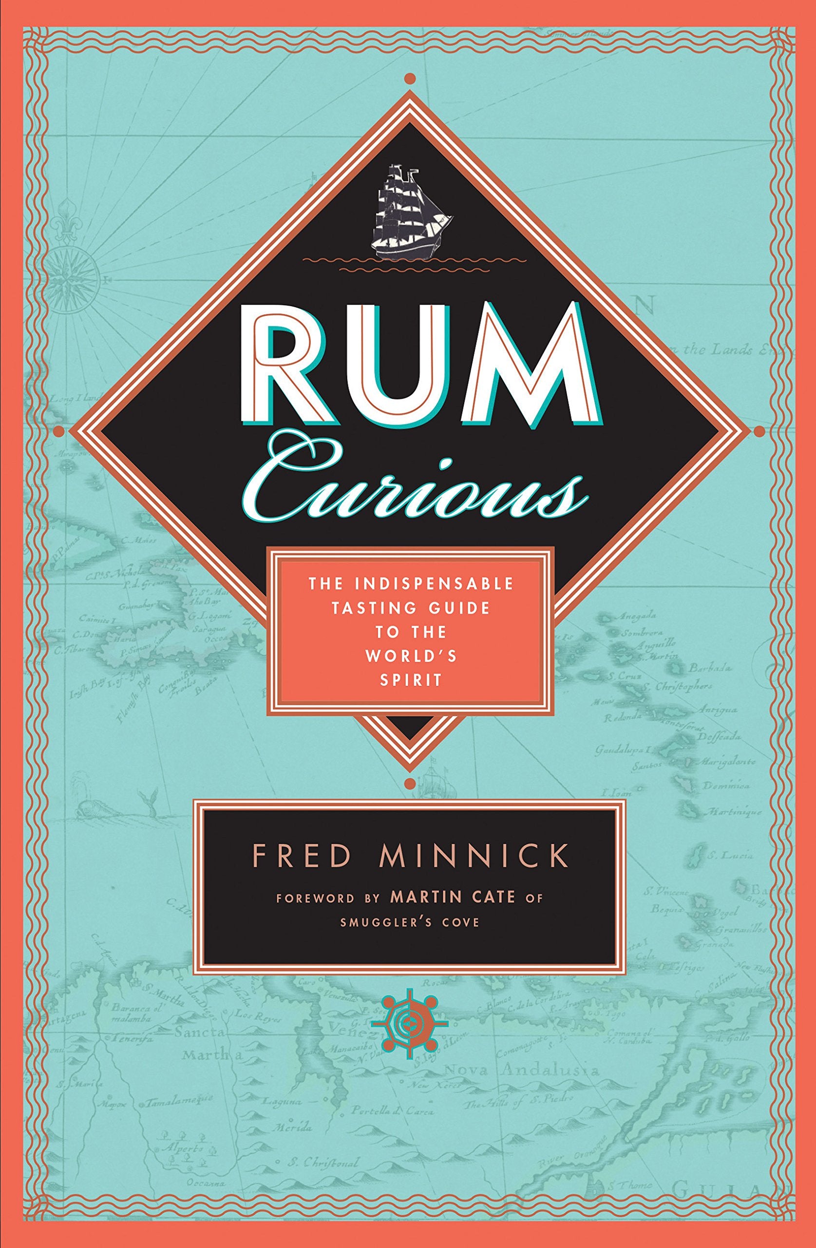 Rum Curious: The Indispensable Tasting Guide To The World'S Spirit,Used